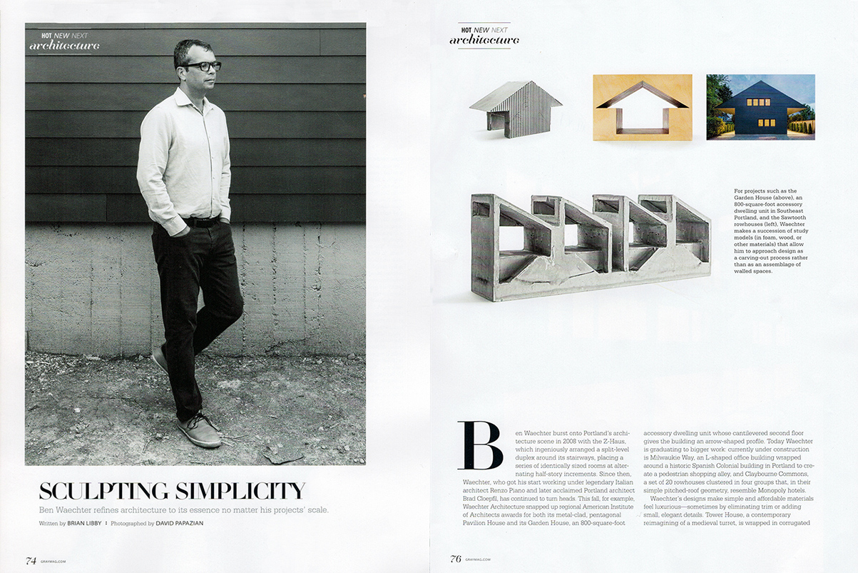 Waechter Architecture in Gray Magazine | Architect in Portland, Oregon
